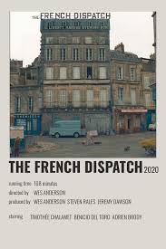 It makes the grand budapest hotel look as if it was improvised over a weekend and shot with a smartphone. The French Dispatch Polaroid Poster Film Posters Minimalist Movie Posters Minimalist Aesthetic Movies