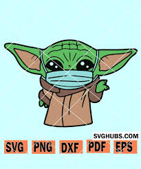 Baby Yoda Face Mask Svg Baby Yoda Svg Star Wars Svg Baby Yoda Character Svg Svg Hubs