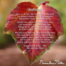 Rilke Gedichte Mit Bildern Gedichte Und Spruche Herbst Spruch Rilke Zitate