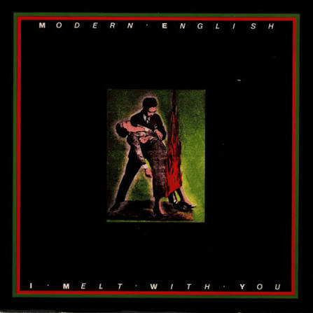 Modern English – I Melt with You Lyrics | Genius Lyrics