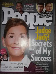 People Magazine, November 15, 2021, Judge Judy! Secrets of my Success