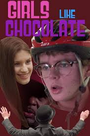 Girls Like Chocolate (Short 2018)