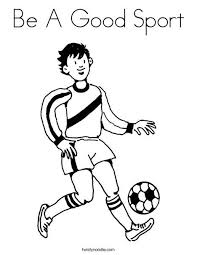Be A Good Sport Coloring Page Sports Coloring Pages Fun Sports Coloring Pages