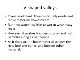 The diagram is hand drawn with images so as to help all students. V Shaped Valleys Ppt Video Online Download