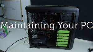 How To Maintain Your Pc - Youtube