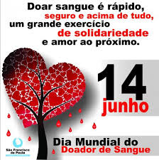 Resultado de imagem para dIA mUNDIAL do doador de sangue