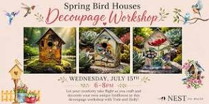 Spring Bird Houses Decoupage Workshop