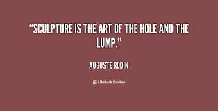 Why must art be static? Quotes About Sculpture 246 Quotes