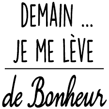See more of j'te préviens ; Wall Decal Demain Je Me Leve De Bonheur Wall Decals Quote Wall Stickers French Ambiance Sticker
