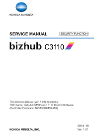 Konica minolta will send you information on news, offers, and industry insights. Konica Minolta Bizhub C3110 Service Manual Pdf Download Manualslib
