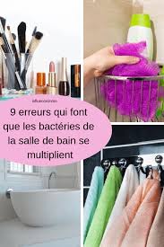 9 Choses A Faire Et A Ne Pas Faire Dans La Salle De Bain Suspendre Les Serviettes Astuces Pour Nettoyer Salle De Bain