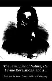 I enjoy all of dr. The Principles Of Nature Her Divine Revelations And A Voice To Mankind 1847 Edition Open Library