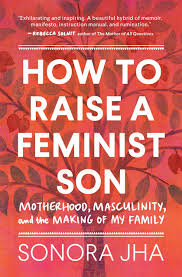 14 feminists are inherently violent. Memoir Offers Advice On How To Raise A Feminist Son Npr
