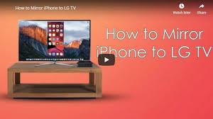How To Mirror Iphone On Lg Tv