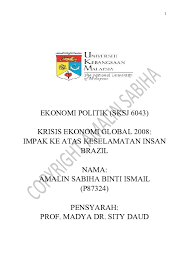 Tahun 2008 merupakan antara 'mala petaka' besar dalam ekonomi dunia di mana kegawatan berlaku mengakibatkan ramai kehilangan pekerjaan. Pdf Krisis Ekonomi Global 2008 Impak Ke Atas Keselamatan Insan Brazil Amalin Sabiha Academia Edu