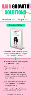 Black hair products have evolved and it is about time! Melissa Erial Natural Hair Growth Hair Updos