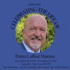 Dana LaRue Hanna December 20, 1950 ~ November 11, 2023 Dana LaRue Hanna was  born