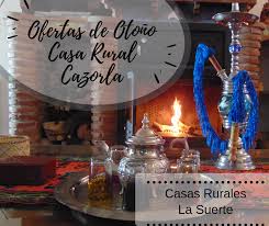 Descubre un mundo de sensaciones en la alpujarra de granada ¡¡¡ casas rurales benarum con ofertas especiales y zona spa gratuita. Ofertas De Otono En Casa Rural En Cazorla Apartamentos Rurales En Cazorla La Suerte
