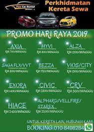 Kereta sewa kl is the provider of the reliable car rental and vehicle leasing in malaysia. Kereta Sewa Hari Raya 2019 Shah Alam M Niaga