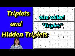 Lesson 8 Triplets A K A Triples And Hidden Triplets Explained A Sudoku Strategy You Must Know Youtube