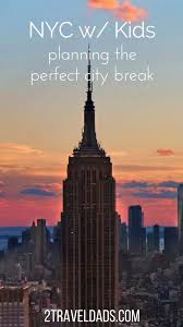 Planning Nyc With Kids From Building An Itinerary To Booking With Rewards Travel Nyc With Kids New York Travel