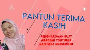 Tak pernah lelah tunjuk ajarku. Pantun Terima Kasih Youtube