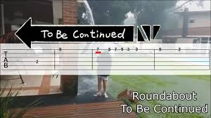 To Be Continued Guitar Tutorial Youtube