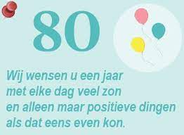 Leuke Verjaardag Plaatjes 80 Jaar Verjaardagsgedichten Verjaardag Gedichten Verjaardag