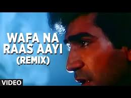 Wafa Na Raas Aayee Tujhe O Harjaee Dj Sk Durgipatti 2018 Youtube Wafa na ras aayi tujhe o harjai (x2). wafa na raas aayee tujhe o harjaee dj sk durgipatti 2018