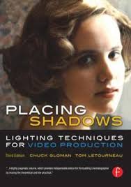 Placing Shadows: Lighting Techniques for... book by Tom LeTourneau