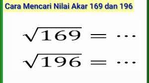 Maybe you would like to learn more about one of these? Cara Mencari Nilai Akar 169 Dan Akar 196 Youtube