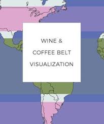 An Interactive Map Of The World S Coffee And Wine Growing Regions How To Order Coffee Wine Coffee Wiki