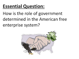 Ppt Chapter 3 Lesson 2 Roles And Responsibilities In A Free Enterprise Economy Powerpoint Presentation Id 9459721