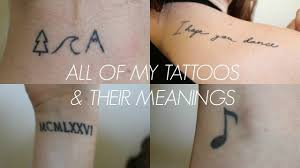 Both men and women get a tattoo to stand out from the crowd and express their individuality. My Tattoos Their Meanings Youtube