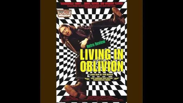 Living in Oblivion (1995): Making Movies is Awful (and Hilarious)