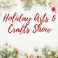 Holiday Arts & Crafts Show
