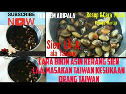 Masakan ini rasanya maknyus ya.sedap. Resep Cara Masak Asin Kerang Ala Taiwan Youtube