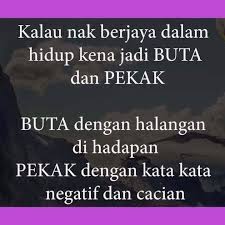 Allah menjanjikan syurga bagi hambanya yang menjalani hidup dengan baik. Kata Kata Motivasi Dan Char Kuey Teow Abang Sayang Facebook