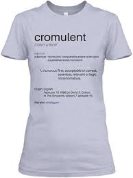 Cromulent Simpsons Inspired Dictionary Definition Womens T Shirt Cromulent Simpsons Thesimpsons Dictionary Definitions T Shirts For Women Definitions
