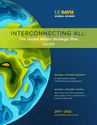 Uc Davis Global Affairs Strategic Plan By Uc Davis Global Issuu