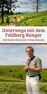 Unterwegs Mit Dem Feldberg Ranger Dem Echten Und Dem Fur Die Hosentasche Hochschwarzwald Tourismus Gmbh Hochschwarzwald Schwarzwald Sudschwarzwald