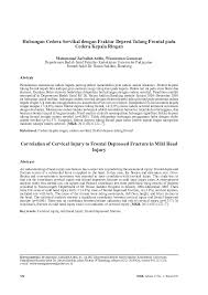 Diagnosis fraktur leher femur dapat dilakukan melalui anamnesis, pemeriksaan fisik dan pemeriksaan penunjang yang menyeluruh. Pdf Hubungan Cedera Servikal Dengan Fraktur Depresi Tulang Frontal Pada Cedera Kepala Ringan Muhammad Arifin Academia Edu