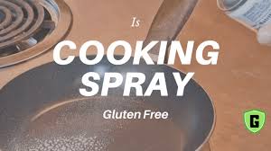 Is Cooking Spray Gluten Free Info Tips And Recipe