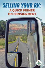 Check spelling or type a new query. Selling Your Rv A Quick Primer On Consignment