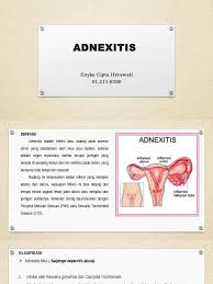 Die adnexitis entsteht meist durch eine aszendierende infektion aus den vorderen genitalabschnitten und nur zu etwa 1% durch eine hämatogene und/oder lymphogene infektion. Adnexitis
