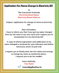 An application that requires a change to be made to an existing bank account will require corresponding documents that support the request. Application For Change Of Name In Electricity Bill 5 Samples