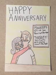 Happy anniversary to my one and only. Made This Anniversary Card For My So And Add A Few Personal Touches To Make It Special Bobsburgers