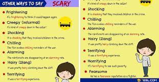 In this page you can discover 112 synonyms, antonyms. Another Word For Scary 95 Synonyms For Scary In English 7esl English Writing Skills Other Ways To Say Vocabulary