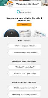 Check spelling or type a new query. New Alexa Skill Lets You Manage Your Amazon Store Card By Voice