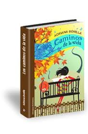 Los caminos de la vida son muy difícil de andarlos difícil de caminarlos y no encuentro la salida. Los Caminos De La Vida Libro Los Caminos De La Vida